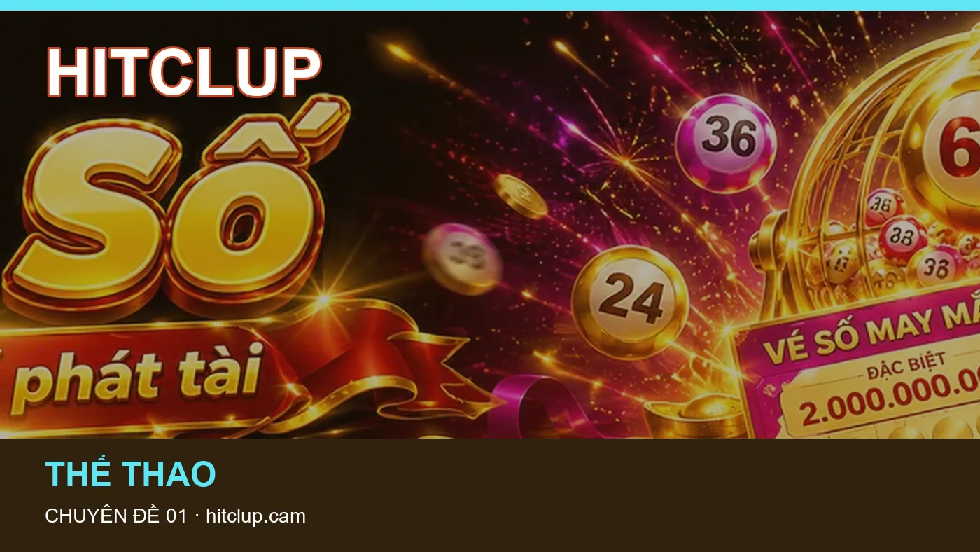 Cách bắt đầu đọc chuyên mục Thể thao trên HITCLUP