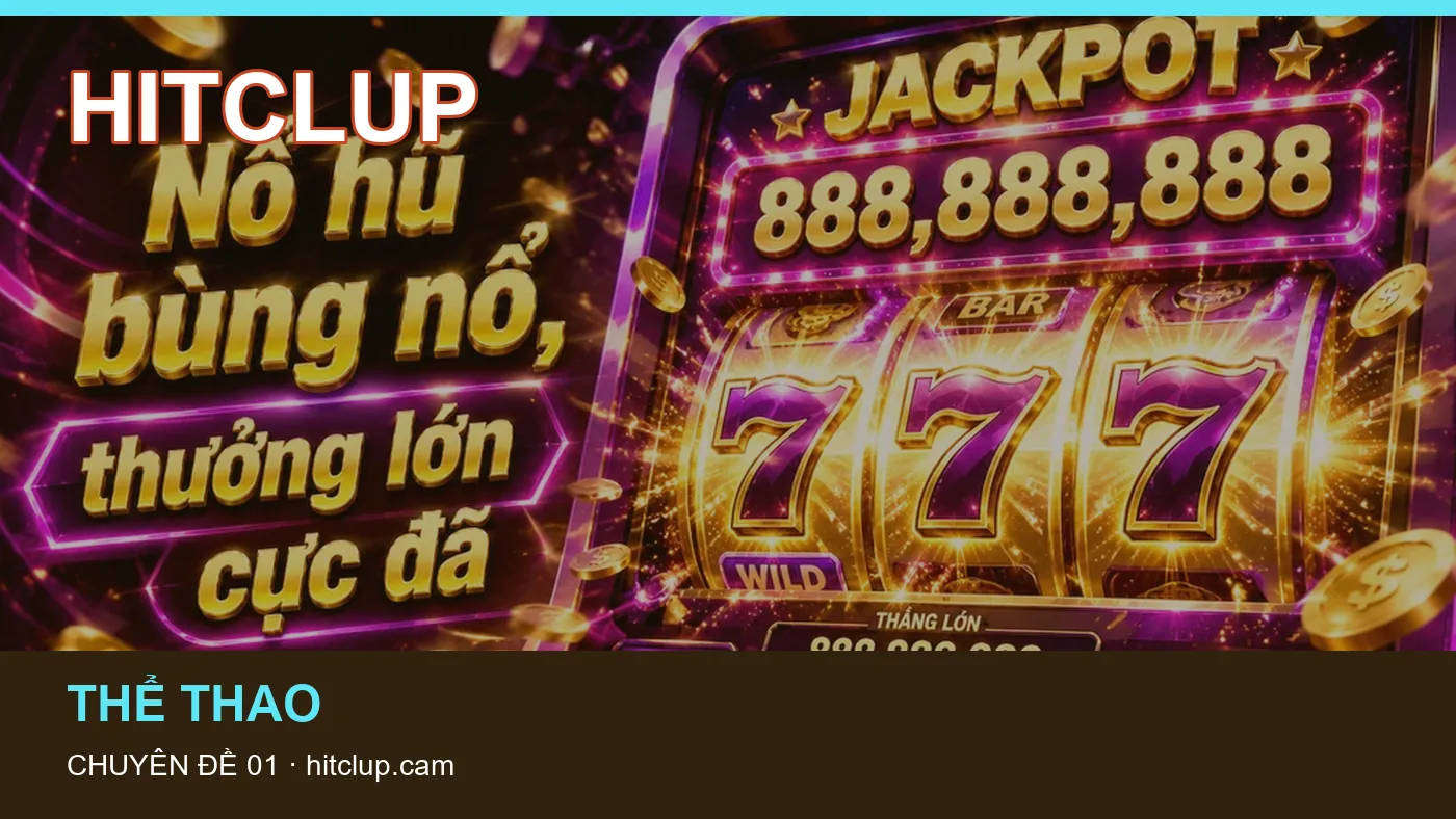Hỏi đáp về Bóng đá: quy trình tự kiểm tra trên HITCLUP